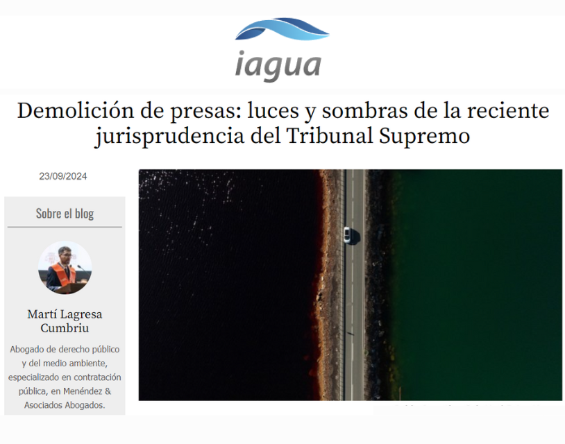 Demolición de presas: luces y sombras de la reciente jurisprudencia del Tribunal Supremo